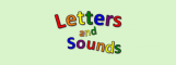 LETTERS AND SOUNDS